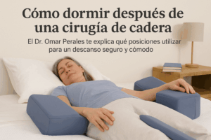 Cuál es la posición correcta de la almohada para cuidar la cadera